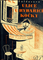 Ulice u rybařící kočky
