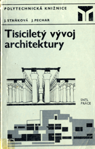 Tisíciletý vývoj architektury