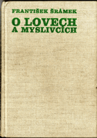 O lovech a myslivcích
