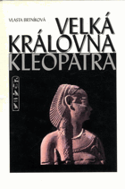 Velká královna Kleopatra