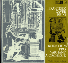 LP - František Xaver Brixi - Koncerty pro varhany a orchestr