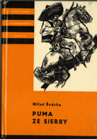 Puma ze Sierry - Vyprávění o dobrodružstvích Pancha Villy