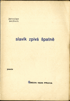 Slavík zpívá špatně - poesie PODPIS AUTORA