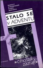 Stalo se v adventu