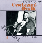 2LP - To bylo Osvobozené divadlo 1 , 1928 -1933
