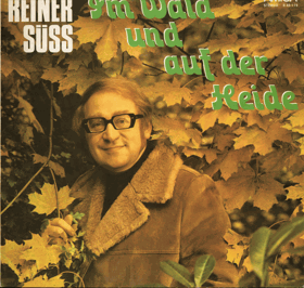 LP - Reiner Süss - Im Wald und aut der Heide