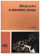 Strojnictví a stavební stroje pro střední průmyslové školy stavební