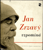 Jan Zrzavý vzpomíná na domov, dětství a mladá léta