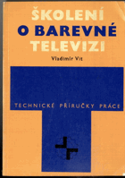 Školení o barevné televizi