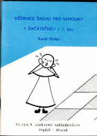 Učebnice šachu pro samouky. Část 1, Začátečníci