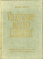 Velké vzory našeho lesnictví