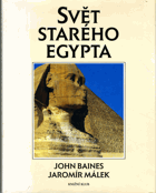Svět starého Egypta - kulturní atlas