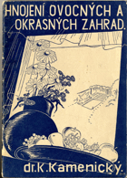 Hnojení zahrad ovocných i okrasných a jich ochrana