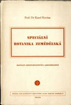Speciální botanika zemědělská. Část 3, Rostliny srostloplátečné a jednoděložné