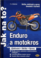 Enduro a motokros - ošetřování, údržba, opravy