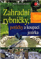 Zahradní rybníčky, potůčky a koupací jezírka - stavba krok za krokem