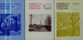 Svědectví inženýra Toncara. 1. - 3. díl