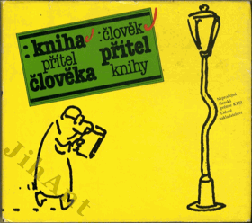 Kniha - přítel člověka, Člověk - přítel knihy