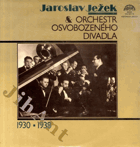 2LP - Jaroslav Ježek & Orchestr Osvobozeného divadla 1930 - 1938