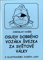 Osudy dobrého vojáka Švejka za světové války. 1.-4. díl