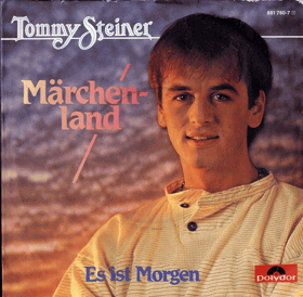 SP - Tommy Steiner - Märchenland, Es ist Morgen