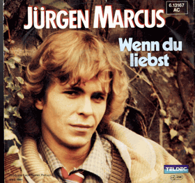 SP - Jürgen Marcus - Wenn du liebst, Was ubrig bleibt