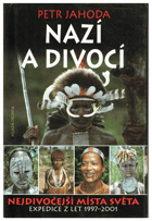Nazí a divocí - nejdivočejší místa světa
