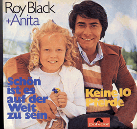 SP - Roy Black + Anita - Schön ist es auf der Welt zu sein, Keine 10 Pferde