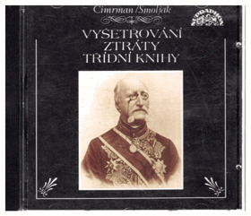CD - Cimrman - Smoljak - Svěrák - Vyšetřování ztráty třídní knihy