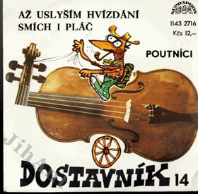 SP - Dostavník 14 - Poutníci - Až uslyším hvízdání...