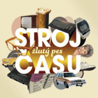 LP - Žlutý Pes – Stroj Času