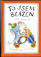 To jsem blázen