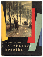 Loutkářská kronika - kapitoly z dějin loutkářství v českých zemích