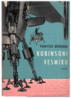Robinsoni vesmíru - vědeckofantastický román