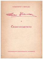 Národní umělec Ladislav Zelenka a České kvarteto