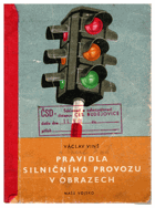 Pravidla silničního provozu v obrazech