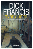 Tvrdý úder - detektivní příběh z dostihového prostředí