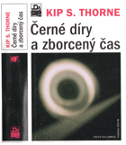 Černé díry a zborcený čas