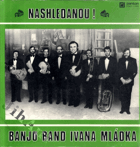 LP - Banjo Band Ivana Mládka - Nashledanou !