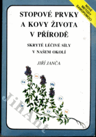 Stopové prvky a kovy života v přírodě