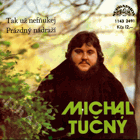 SP - Michal Tučný - Tak už nefňukej, Prázdný nádraží