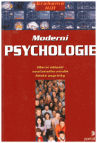 Moderní psychologie - hlavní oblasti současného studia lidské psychiky