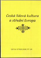 Česká lidová kultura a střední Evropa