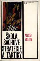 Škola šachové strategie a taktiky