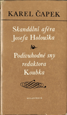 Skandální aféra Josefa Holouška - Podivuhodné sny redaktora Koubka