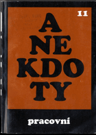 Anekdoty pracovní 11