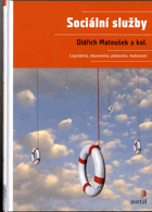 Sociální služby - legislativa, ekonomika, plánování, hodnocení