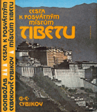 Cesta k posvátným místům Tibetu - podle deníků vedených v letech 1899 až 1902