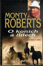 O koních a lidech - muž, který naslouchá koním a mluví s lidmi