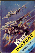 Konec honicích psů